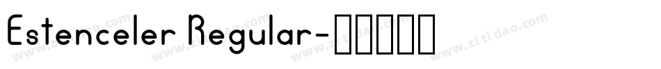 Estenceler Regular字体转换